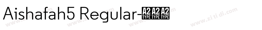 Aishafah5 Regular字体转换